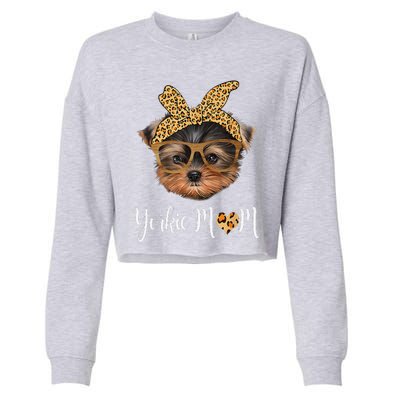 Yorkie Mom Yorkshire Leopard Dog Lovers Mother's Day Gift Cropped Pullover Crew