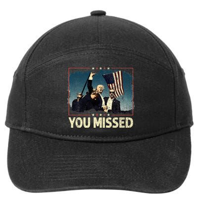 You Missed  You Missed Trump 2024 T You Missed 7-Panel Snapback Hat