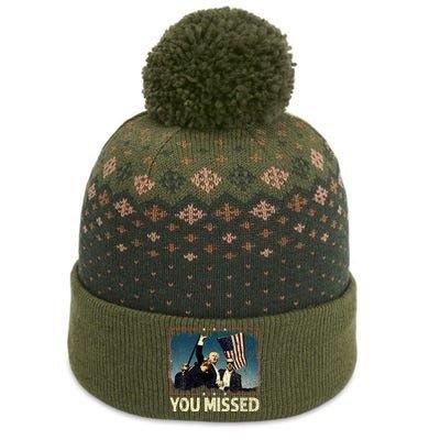 You Missed  You Missed Trump 2024 T You Missed The Baniff Cuffed Pom Beanie