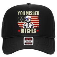 You Missed You Missed Trump 2024 You Missed High Crown Mesh Back Trucker Hat