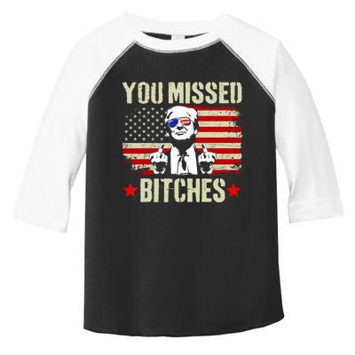 You Missed You Missed Trump 2024 You Missed Toddler Fine Jersey T-Shirt