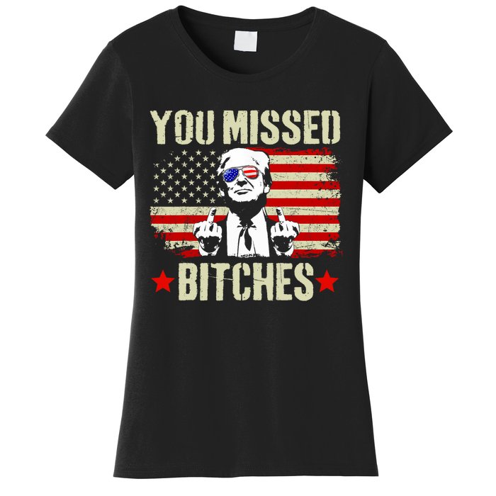 You Missed You Missed Trump 2024 You Missed Women's T-Shirt