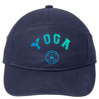 Yoga Namaste All Day Teacher Savasana Namaste Class Workout Gift 7-Panel Snapback Hat