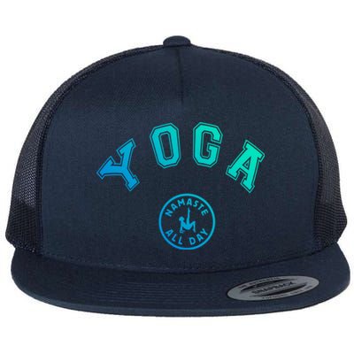 Yoga Namaste All Day Teacher Savasana Namaste Class Workout Gift Flat Bill Trucker Hat