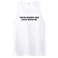 Your Nudes Are Safe With Me PosiCharge Competitor Tank