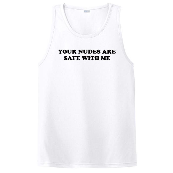 Your Nudes Are Safe With Me PosiCharge Competitor Tank