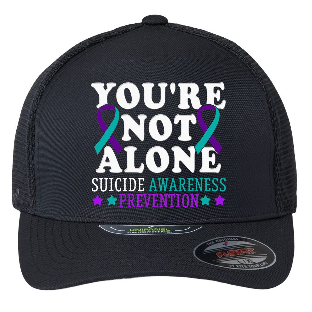 YouRe Not Alone Depression Suicide Prevention Awareness Flexfit Unipanel Trucker Cap