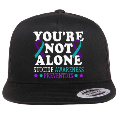 YouRe Not Alone Depression Suicide Prevention Awareness Flat Bill Trucker Hat