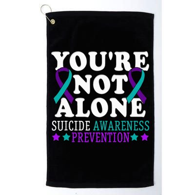 YouRe Not Alone Depression Suicide Prevention Awareness Golf Towel