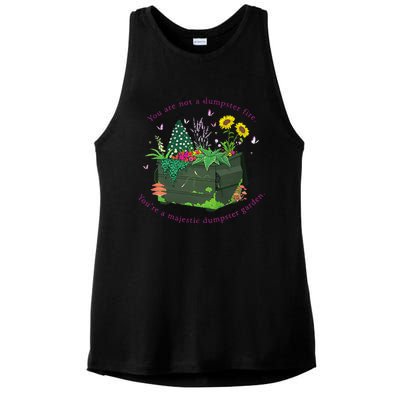 YouRe Not A Dumpster Fire YouRe A Majestic Dumpster Garden Ladies PosiCharge Tri-Blend Wicking Tank