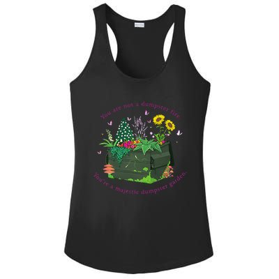 YouRe Not A Dumpster Fire YouRe A Majestic Dumpster Garden Ladies PosiCharge Competitor Racerback Tank