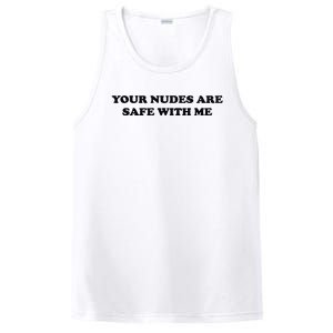 Your Nudes Are Safe With Me PosiCharge Competitor Tank