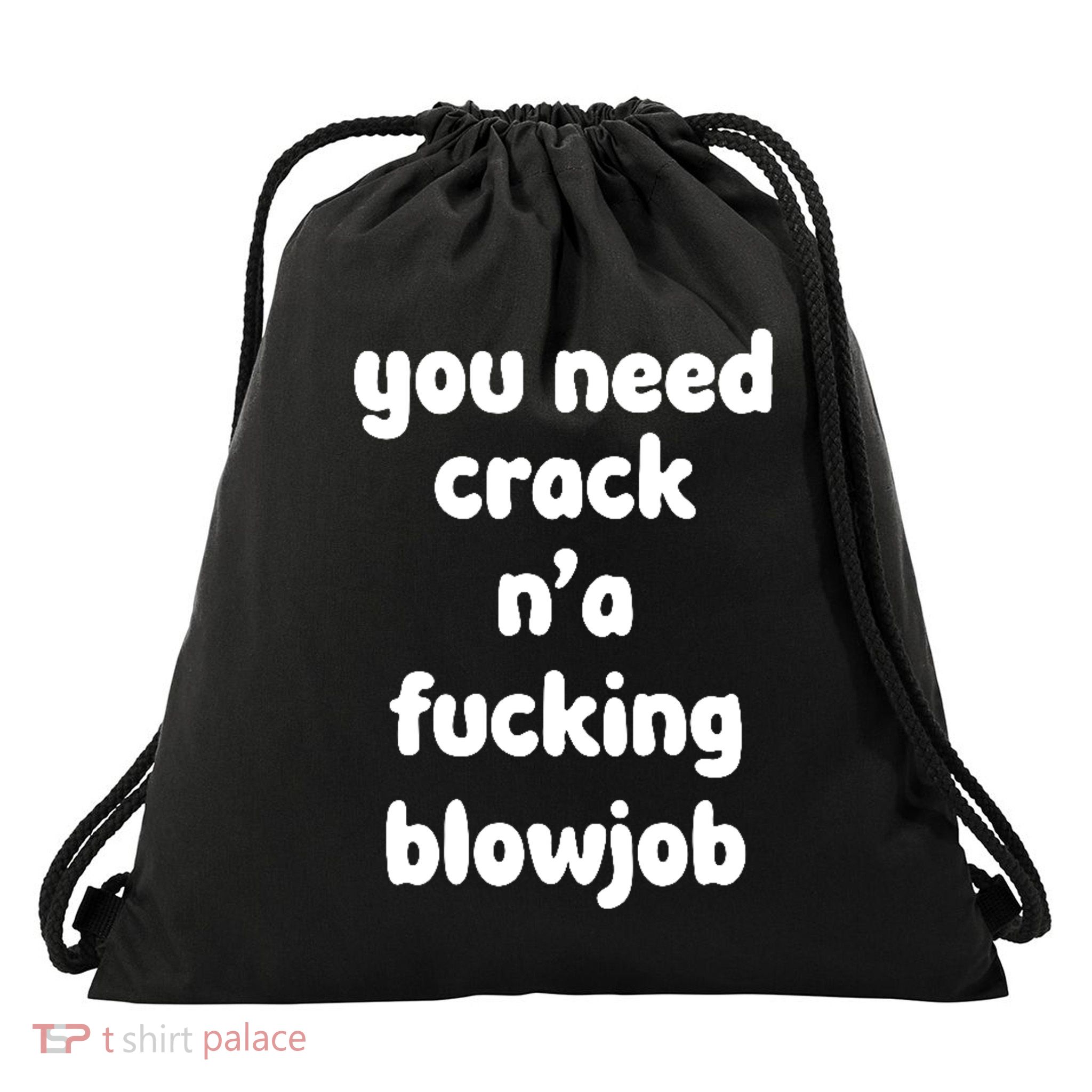 You Need Crack N'a F'n Blowjob Funny Manga Drawstring Bag