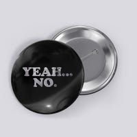 Yeah... No Distressed Button
