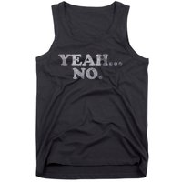 Yeah... No Distressed Tank Top