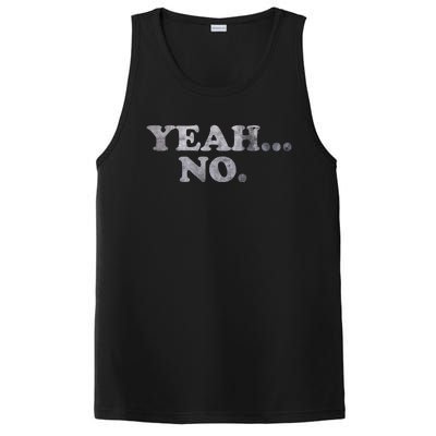 Yeah... No Distressed Funny Saying Yeah... No PosiCharge Competitor Tank