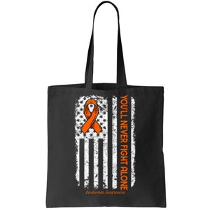 Youll Never Fight Alone Blood Cancer Leukemia Awareness Tote Bag