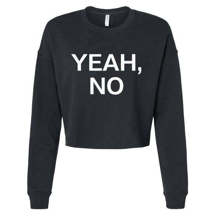 Yeah No Funny Jokes Sarcastic Family Cropped Pullover Crew