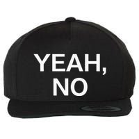 Yeah No Funny Jokes Sarcastic Family Wool Snapback Cap