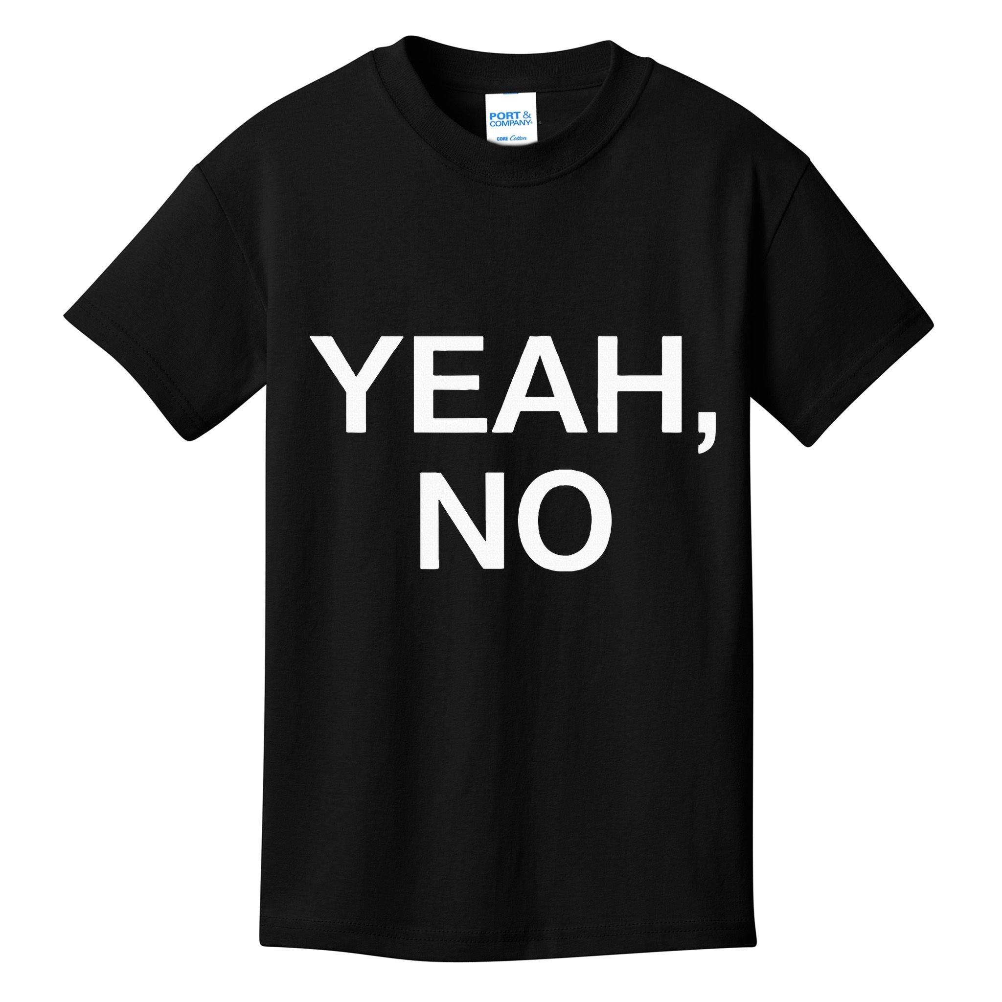 Yeah No Funny Jokes Sarcastic Family Kids T-Shirt