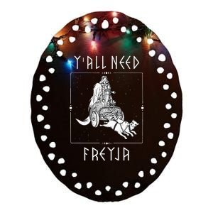 YAll Need Freya Viking Goddess Ceramic Oval Ornament