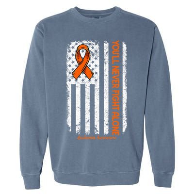 Youll Never Fight Alone Blood Cancer Leukemia Awareness Garment-Dyed Sweatshirt