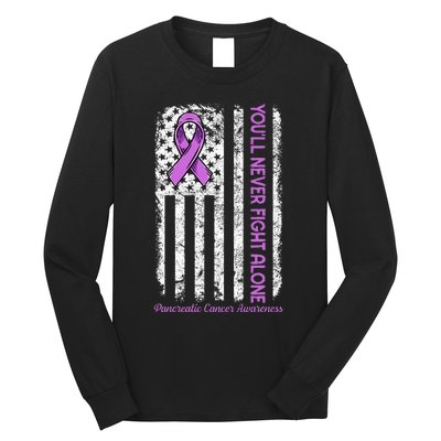 You'll Never fight Alone Flag Pancreatic Cancer Awareness  Long Sleeve Shirt