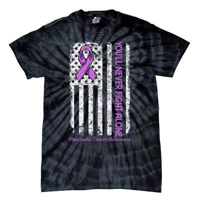 You'll Never fight Alone Flag Pancreatic Cancer Awareness  Tie-Dye T-Shirt