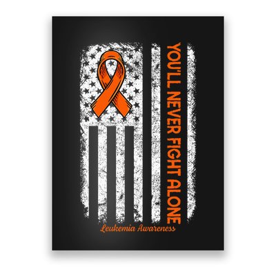 YouLl Never Fight Alone Blood Cancer Leukemia Awareness Poster