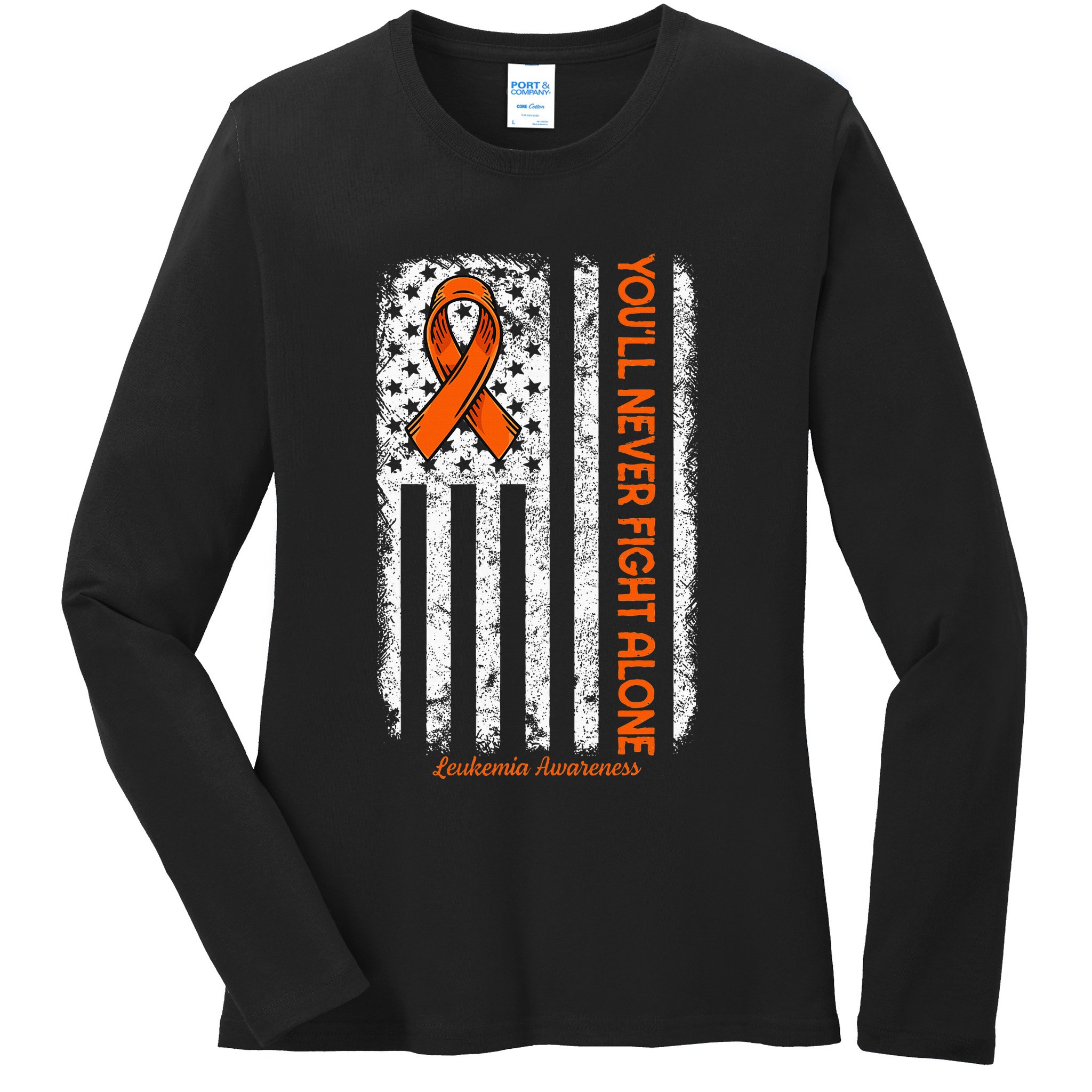 YouLl Never Fight Alone Blood Cancer Leukemia Awareness Ladies Long Sleeve Shirt