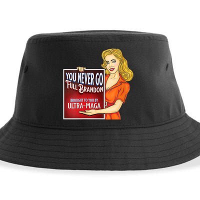 You Never Go Full Brandon Brought To You Buy Ultra Maga Sustainable Bucket Hat