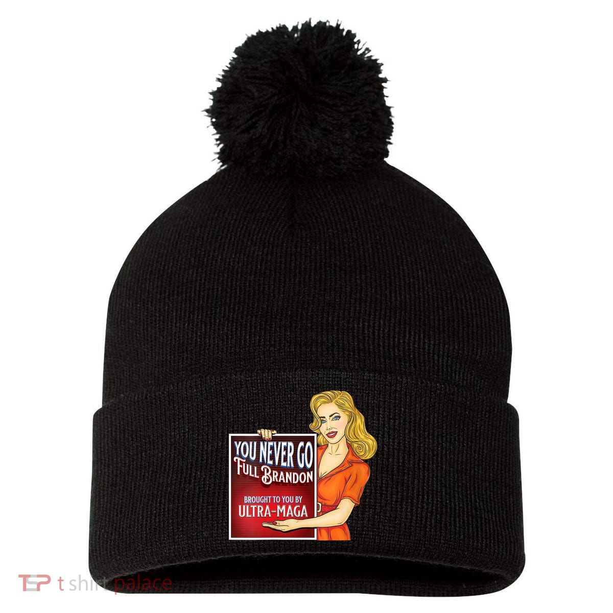 You Never Go Full Brandon Brought To You Buy Ultra Maga Pom Pom 12in Knit Beanie