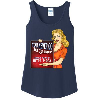 You Never Go Full Brandon Brought To You Buy Ultra Maga Ladies Essential Tank