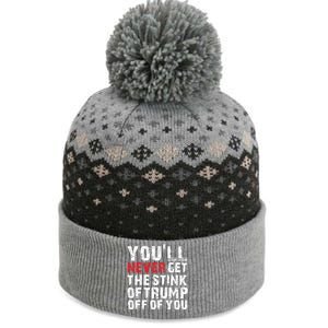 YouLl Never Get The Stink Of Trump Off Of You Trumpsmells The Baniff Cuffed Pom Beanie