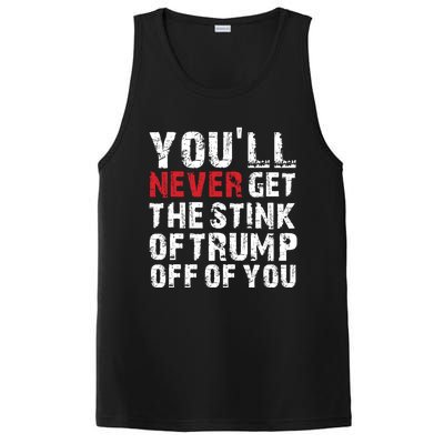 YouLl Never Get The Stink Of Trump Off Of You Trumpsmells PosiCharge Competitor Tank