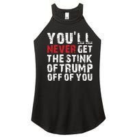 Youll Never Get The Stink Of Trump Off Of You Trumpsmells Women’s Perfect Tri Rocker Tank