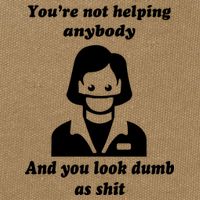 You’re Not Helping Anybody And You Look Dumb As Shit Cotton Canvas Backpack