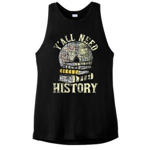 YAll Need History Historian History Teacher Professor Ladies PosiCharge Tri-Blend Wicking Tank