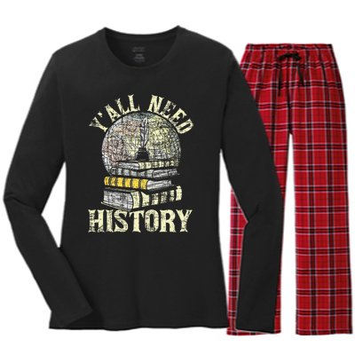 YAll Need History Historian History Teacher Professor Women's Long Sleeve Flannel Pajama Set 