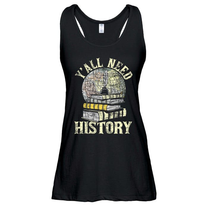 YAll Need History Historian History Teacher Professor Ladies Essential Flowy Tank