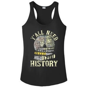 YAll Need History Historian History Teacher Professor Ladies PosiCharge Competitor Racerback Tank