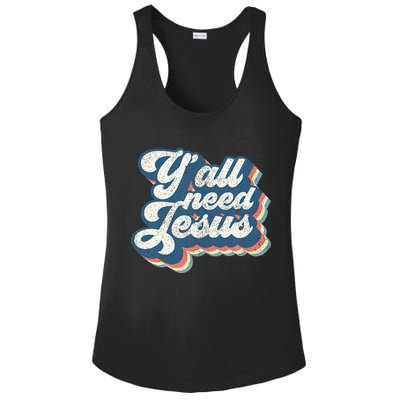 Yall Need Jesus Christian Retro 70s Christ Bible Ladies PosiCharge Competitor Racerback Tank