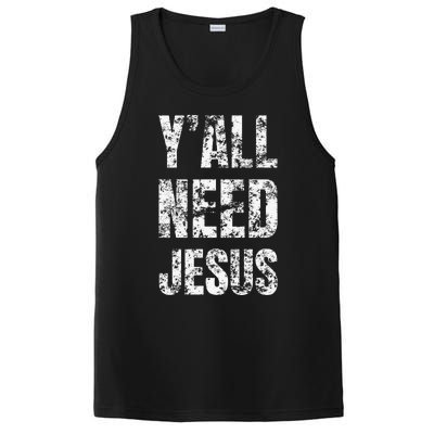 YAll Need Jesus Christian Faith S Saved S PosiCharge Competitor Tank