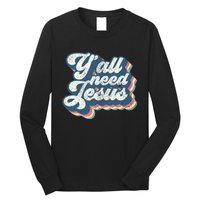 Yall Need Jesus Christian Retro 70s Christ Bible Women Gift Long Sleeve Shirt