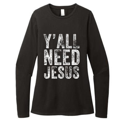 Y'all Need Jesus Religious Faith Funny Christian Church Womens CVC Long Sleeve Shirt