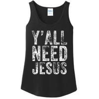 Y'all Need Jesus Religious Faith Funny Christian Church Ladies Essential Tank