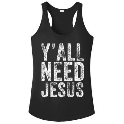 Y'all Need Jesus Religious Faith Funny Christian Church Ladies PosiCharge Competitor Racerback Tank