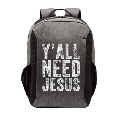 Y'all Need Jesus Religious Faith Funny Christian Church Vector Backpack