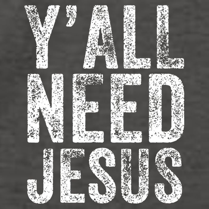 Y'all Need Jesus Religious Faith Funny Christian Church Vector Backpack