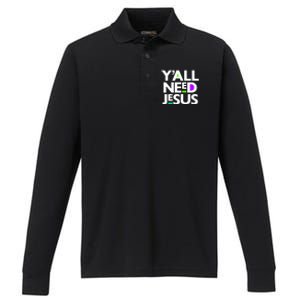 Ya'll Need Jesus Funny Easter Family Mom Dad Gift Performance Long Sleeve Polo